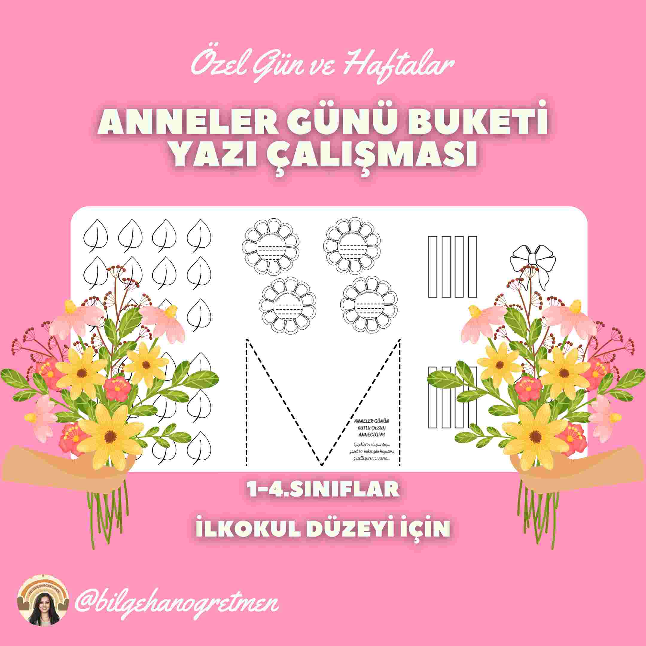 ANNELER GÜNÜ BUKETİ YAZI ÇALIŞMASI