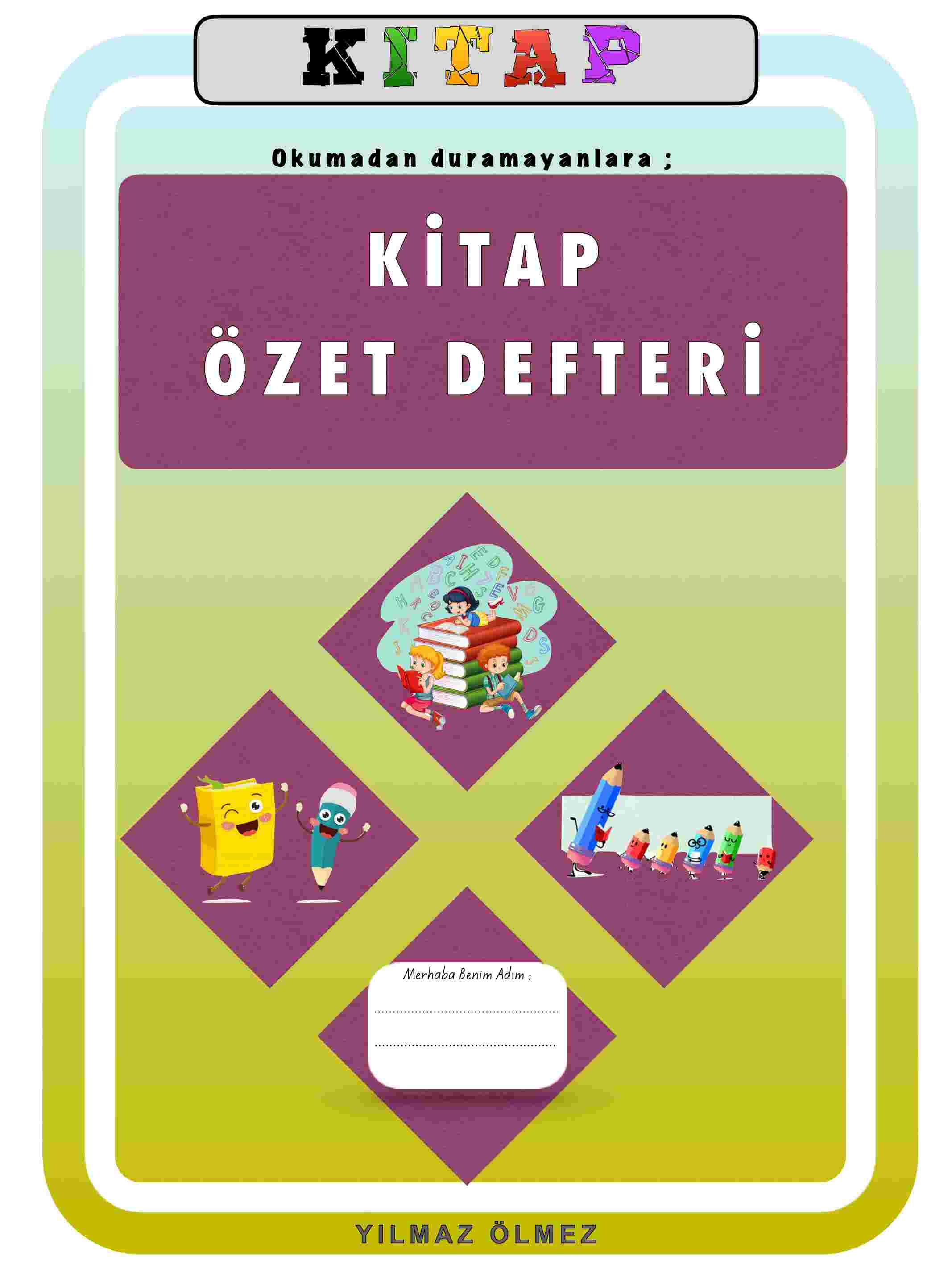 Kitap özet Defteri 1