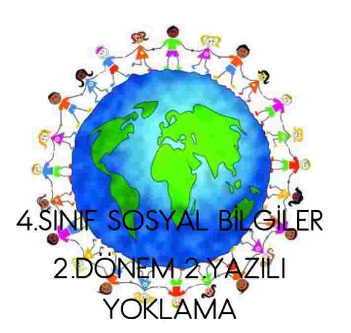 (WORD) 4. Sınıf Sosyal Bilgiler 2. Dönem 2. Yazılı Yoklama (WORD)