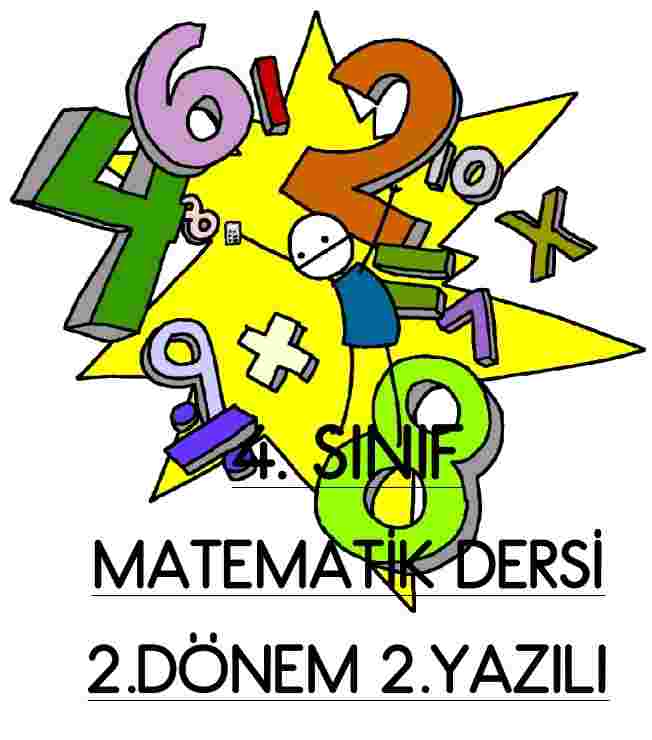 4. Sınıf Matematik Dersi 2.Dönem 2.Yazılı Yoklama